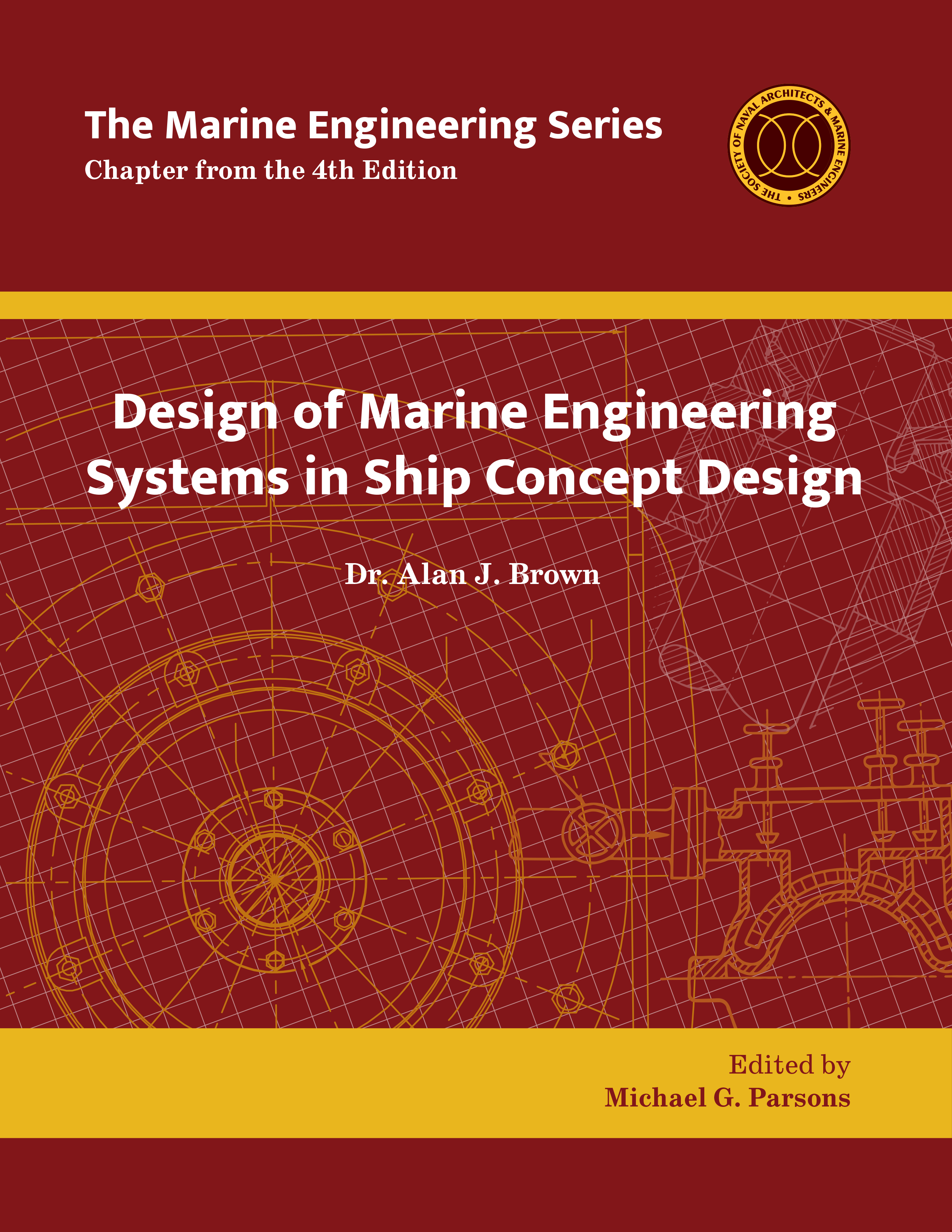 Marine Engineering Series: Design of Marine Engineering Systems in Ship Concept Design